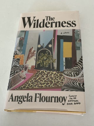 Item #1866 The Wilderness. Angela Flournoy