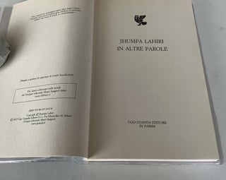 In Other Words 3-Book Lot: U.S. advance reader's edition and signed U.S. first edition, first Italian edition (In Altre Parole)