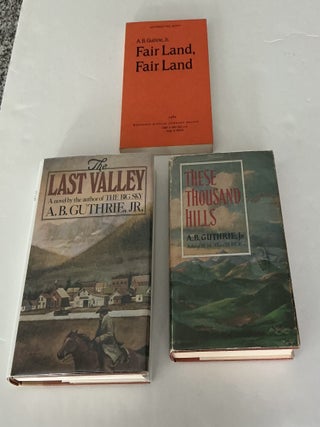 Item #1881 3-Book Lot: These Thousand Hills (signed), The Last Valley (signed), Fair Land, Fair...